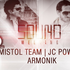 SAB 27 DE JULIO SOUND MEETING PRESENTA A JC POWDER + MISTOL TEAM + ARMONIK