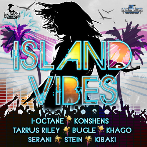 Island Vibes Riddim mixed Discovery Kentaro【病室で闘うあなたへ-To you who fight in a sickroom-】