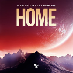 Flash Brothers - Home (T.D.K. AKA. Johnny Omega & Giglianni Remix) Preview