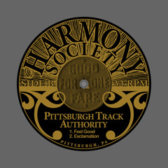 Pittsburgh Track Authority - B1. Feel Good