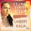 Laibert feat. Kalia - Close Your Eyes ( Er Vyn Remix )