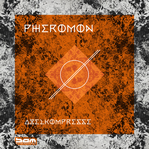 Pheromon - Axelkompresse EP (Teaser)