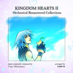 Project RIKU: KINGDOM HEARTS II Orchestral Remastered Collection in 4 Minutes (DEMO)