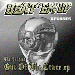 The Badgers - Out Of The Grave Ep Preview Incl. Re:Axis, Memnok Remixes
