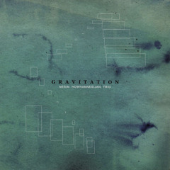 Gravitation - Nesin Howhannesijan Trio (feat. Vardan Ovsepian)