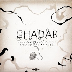 Ghadar - Welcome To My Mind