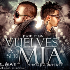 Vuelves A Ser Mia