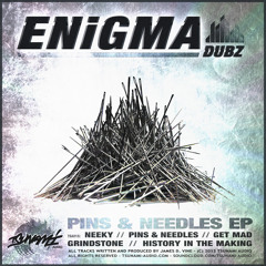 ENiGMA Dubz - Pins & Needles [Tsunami Audio - OUT NOW!]