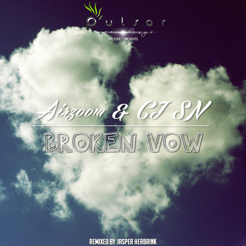 Airzoom & CJ SN - Broken Vow (Jasper Herbrink Remix)