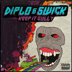 Diplo & Swick - Keep It Gully [Wise Overdose Private] free download !!!