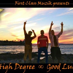 High Degree - Good Luck