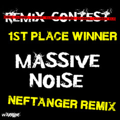 WARR!OR - Massive Noise (Neftanger Remix) WON THE CONTEST