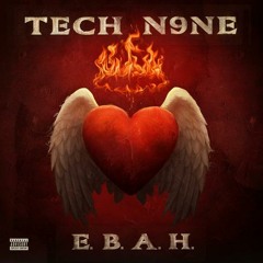 Tech N9ne - A Real 1 (Feat. JL Of B. Hood)