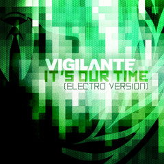 It's Our Time (Electro Version)
