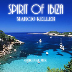 Marcio Keller - Spirit of Ibiza (Original Mix)