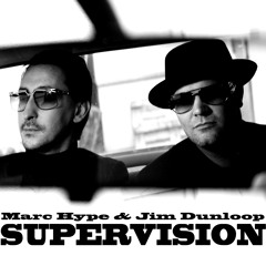 Hype & Dunloop - SUPERVISION2