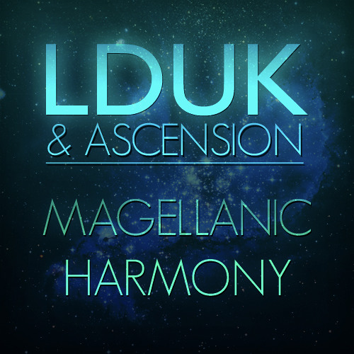 LDUK & Ascension - Magellanic Harmony