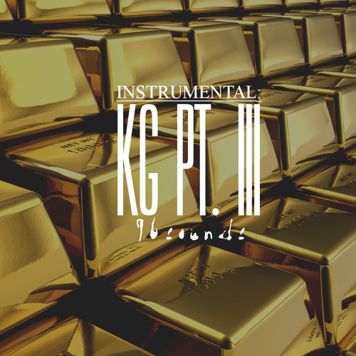 KG Pt. 3 {Tyga Type Beat}