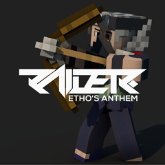 Raider - Etho's Anthem