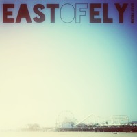 East of Ely - Easy Friend
