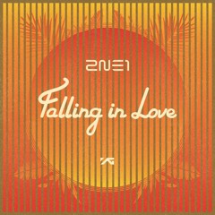 2NE1 - Falling In Love + The Baddest Female (Remix)