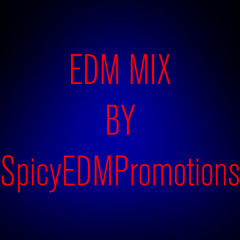 EDM Mix by SpicyEDM