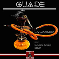 Guade - La Caximba (DJ Jose Garcia Remix) [Friky Bears Recording]