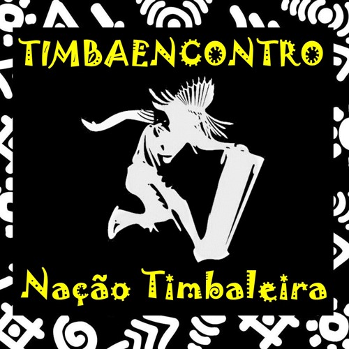 TIMBALADA- VENHA ME AMAR