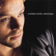 Insatiable - Darren Hayes (Cover) [R-18 ish? XD]
