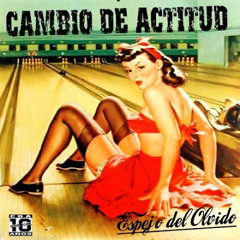 Cambio de actitud - Los espejos