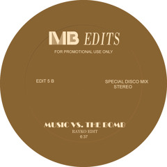 Out Now!!! @ MB Edits - Music vs The Bomb (Rayko Edit) [low quality]