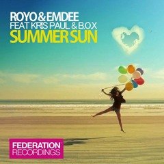 Summer Sun - DJ Royo feat Kris Paul and B.O.X Radio edit