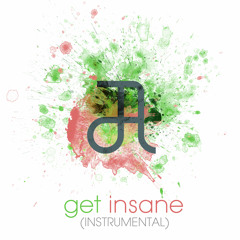 Circle Of Alchemists - Get Insane (Instrumental) *Free Download*