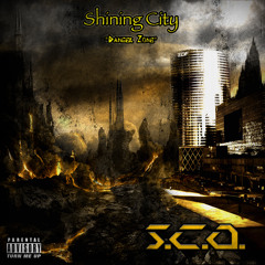 Shining City "Danger Zone"