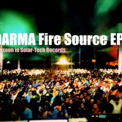 DARMA ☢ Fire Source EP ☢