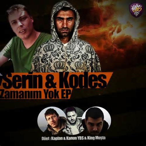Serin - Zamanım Yok 2 (Ft.Kodes, Kara Kaplan, KanunYBS, King Muşta) (Prod.Can ODABAŞI)