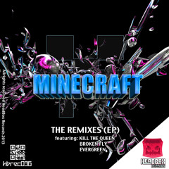 Minecraft - We Like To Rock n Roll (Kill The Queen Remix)