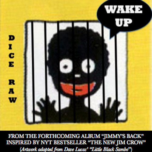 Dice Raw - "WAKE UP" (produced by Khari Mateen)
