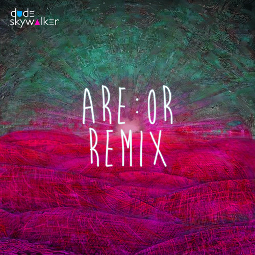 Hundred Waters - Are:Or (Dude Skywalker Remix)