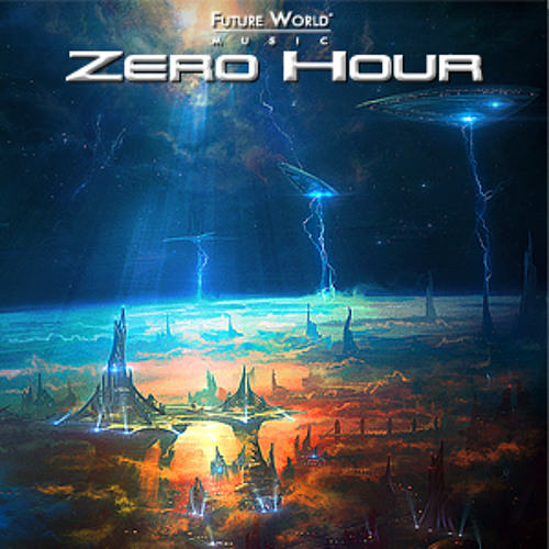 Future World Music   Zero Hour - Prevail