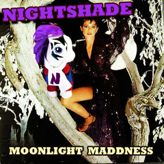 NIGHT SHADE feat. Teri Baby - 2013  - MOONLIGHT MADDNESS