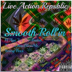 Smooth Roll'in