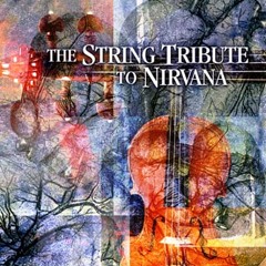 String Quartet Tribute to Nirvana - Come As You Are