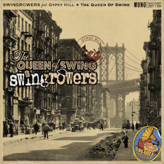 Swingrowers feat. Gypsy Hill - QUEEN OF SWING [Electro Swing]