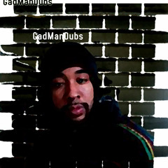 GadManDubs-Human Man Dub