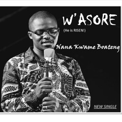 Wasore by Nana Kwame Boateng