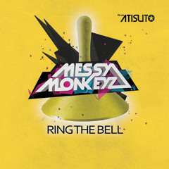 Messy Monkeyz Ft. Lisa Pittman - Ring The Bell (Original Mix)