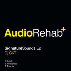 Nosebleed (Signature Sounds EP) [Audio Rehab]