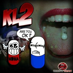 KL2 & ESW - MDMA (Are You Ok) OUT NOW!