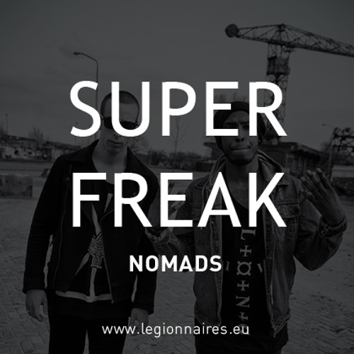 Rick James - Super Freak (Nomads Remix)